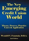 The New Emerging Credit Union World