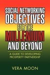 Social Networking Objectives for the Millenium and Beyond