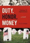 Duty, Honor, Money