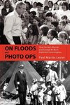 On Floods and Photo Ops