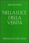 Nella Luce della Verita / Vol. 2