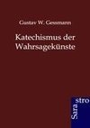 Katechismus der Wahrsagekünste