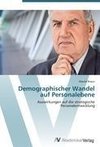 Demographischer Wandel auf Personalebene