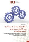 Construction de l'identité professionnelle en enseignement