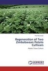 Regeneration of Two Zimbabwean Potato Cultivars