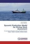 Dynamic Production Model for Shrimp Stock Assessment