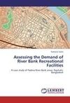 Assessing the Demand of River Bank Recreational Facilities