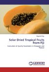 Solar Dried Tropical Fruits from Fiji