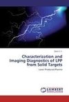 Characterization and Imaging Diagnostics of LPP from Solid Targets