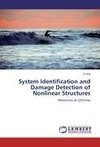 System Identification and Damage Detection  of Nonlinear Structures