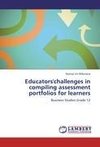 Educators'challenges in compiling assessment portfolios for learners