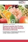 Conservación de Frutas Mediante Deshidratación Osmótica Directa