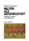 Militär als Gegenkultur