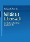 Militär als Lebenswelt