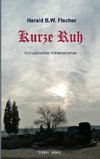 Kurze Ruh