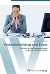 Persönlichkeitstyp und Stress