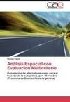 Análisis Espacial con Evaluación Multicriterio