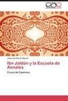 Ibn Jaldún y la Escuela de Annales