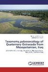 Taxonomy,palaeoecology of Quaternary Ostracoda from Mesopotamian, Iraq