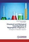 Chemical and Biological Investigations of 