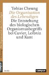 Die Organisation des Lebendigen