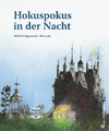 Hokuspokus in der Nacht