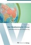 Der Medienmarkt China