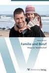 Familie und Beruf