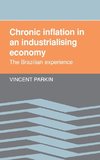 Chronic Inflation in an Industrializing Economy