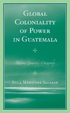 Global Coloniality Power in Guatemala