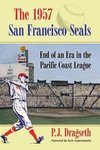 Dragseth, P:  The 1957 San Francisco Seals