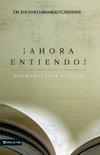 Ahora Entiendo! Hermeneutica Biblica