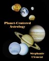 Planet-Centered Astrology