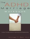 The ADHD Marriage Workbook