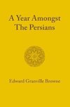 A Year Amongst the Persians