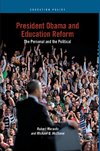 President Obama and Education Reform