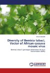 Diversity of Bemisia tabaci, Vector of African cassava mosaic virus