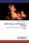 Mythology and Allegory in Drama