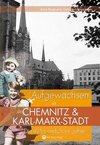 Die 40er und 50er Jahre. Aufgewachsen in Chemnitz und Karl-Marx-Stadt