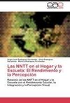 Las NNTT en el Hogar y la Escuela: El Rendimiento y la Percepción