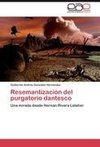 Resemantización del purgatorio dantesco