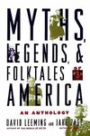 Leeming, D: Myths, Legends, and Folktales of America