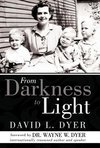 From Darkness to Light