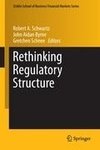 Rethinking Regulatory Structure