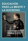 Educacion Para La Mente y La Sociedad