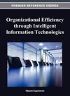 Organizational Efficiency Through Intelligent Information Technologies