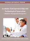 Academic Entrepreneurship and Technological Innovation