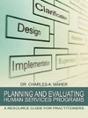 Planning and Evaluating Human Services Programs