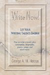 Write Now! Let Your Writing Talents Emerge