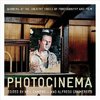 Campbell, N: Photocinema - Working at the Creative Edges of